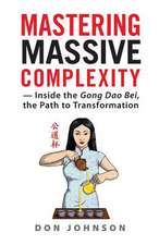 Mastering Massive Complexity