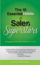 The 10 Essential Habits of Sales Superstars