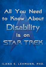 All You Need to Know about Disability Is on Star Trek