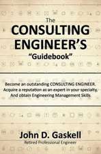 The Consulting Engineer's Guidebook