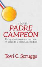 Sea Un Padre Campeon