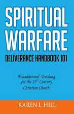 Spiritual Warfare/Deliverance 101