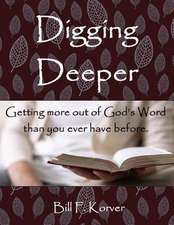 DIGGING DEEPER