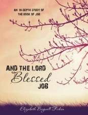 And the Lord Blessed Job