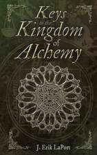 Keys to the Kingdom of Alchemy