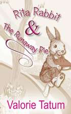 Rita Rabbit and the Runaway Pie