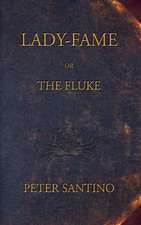 LADY-FAME; or, The Fluke