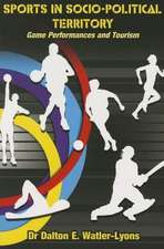 Sports in Socio-Political Territory: Game Performances and Tourism