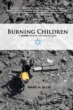 Burning Children - A Jewish View of the War in Gaza