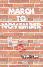 March to November