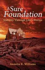 A Sure Foundation