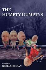 The Humpty Dumptys