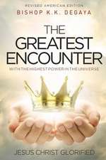 The Greatest Encounter