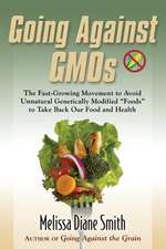 Smith, M: Going Against Gmos