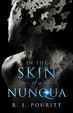 In the Skin of a Nunqua