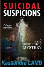 Suicidal Suspicions