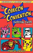 The Comicon and Convention Survival Guide