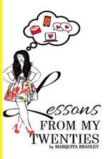 Lessons from My Twenties