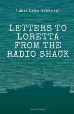 Letters to Loretta from the Radio Shack