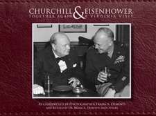 Churchill & Eisenhower: Together Again -- A Virginia Visit