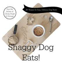 Shaggy Dog Eats!