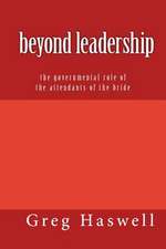 Beyond Leadership