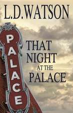 That Night at the Palace