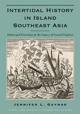 Intertidal History in Island Southeast Asia – Submerged Genealogy and the Legacy of Coastal Capture