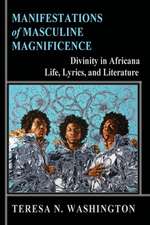 Manifestations of Masculine Magnificence