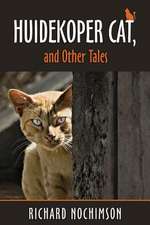 Huidekoper Cat, and Other Tales