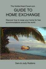 The Goldenyearstravel.com Guide to Home Exchange