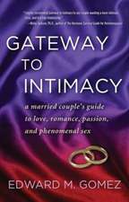 Gateway to Intimacy