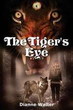 The Tiger's Eye