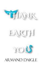 Thank Earth You