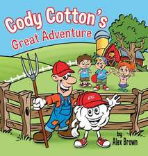 Cody Cotton's Great Adventure