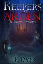 Keepers of Arden the Brothers V3