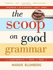 The Scoop on Good Grammar