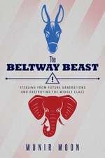 The Beltway Beast