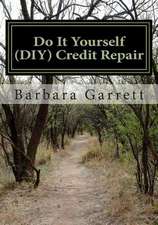 Do It Yourself (DIY) Credit Repair