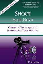 Shoot Your Novel