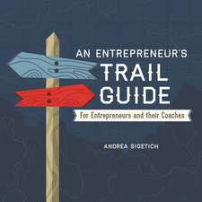 An Entrepreneur's Trail Guide