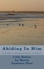 Abiding in Him