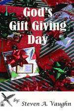 God's Gift Giving Day