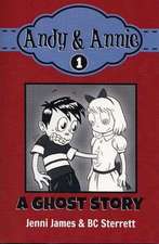 Andy & Annie, Book 1: A Ghost Story