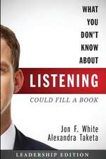 What You Don't Know about Listening (Could Fill a Book)