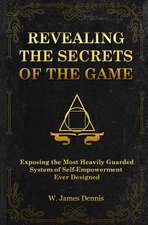 Revealing the Secrets of the Game