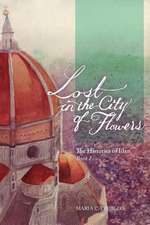 Lost in the City of Flowers