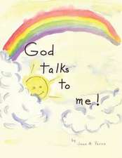 God Talks to Me!