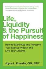 Life Liquidity & the Pursuit of Happiness