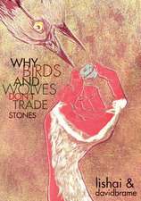 Why Bird's and Wolves Don't Trade Stones